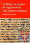 La biblioteca gnstica de Nag Hammadi