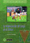 La organizacin del juego en el ftbol