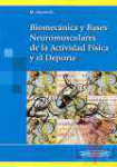 Biomecnica y bases neuromusculares de la actividad fsica y el deporte