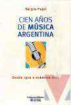 Cien aos de msica argentina