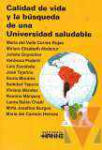 Calidad de vida y la bsqueda de una universidad saludable