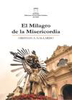 El milagro de la misericordia