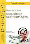 El anlisis pericial caligrfico y documentolgico