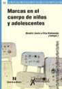 Marcas en el cuerpo de nios y adolescentes