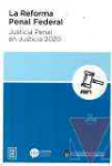 La reforma penal federal