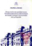 Evolucin de los servicios veterinarios en el Ministerio de Agricultura y Ganadera de la Nacin