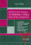 Delito de trata de personas y otros delitos conexos