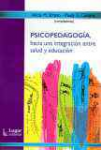 Psicopedagoga, hacia una integracin entre salud y educacin