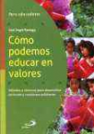 Cmo podemos educar en valores