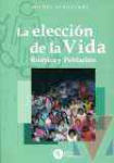 La eleccin de la vida