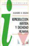 Reproduccin asistida y dignidad humana