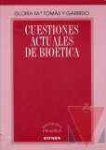 Cuestiones actuales de biotica