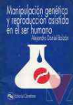 Manipulacin gentica y reproduccin asistida en el ser humano