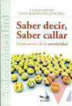 Saber decir, saber callar