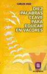 Diez palabras clave para educar en valores