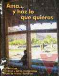 Ama... y haz lo que quieras