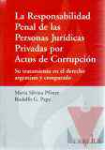 La responsabilidad penal de las personas jurdicas privadas por actos de corrupcin