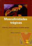 Masculinidades trgicas
