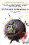 Sociedad mediatizada
