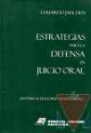 Estrategias para la defensa en juicio oral