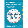 Interpretar la comunicacin