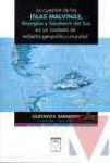 la cuestin de las Islas Malvinas, Georgias y Sndwich del Sur