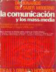 La comunicacin y los mass media