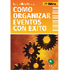 Cmo organizar eventos con xito