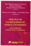 Prctica de las relaciones de familia y sucesorias
