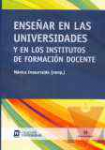 Ensear en las universidades y en los institutos de formacin docente