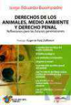 Derecho de los animales, medio ambiente y derecho penal