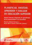 Planificar, ensear, aprender y evaluar en educacin superior