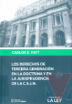 Los derechos de tercera generacin en la doctrina y en la jurisprudencia de la C.S.J.N.