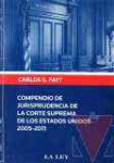 Compendio de jurisprudencia de la Corte Suprema de los Estados Unidos 2005-2011