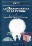 La omnipotencia de la prensa