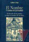 El nombre. Un atributo de la personalidad