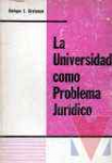 La universidad como problema jurdico
