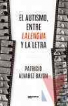 El autismo, entre lalengua y la letra