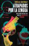 Atrapados por la lengua