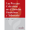 Los procesos colectivos en el derecho financiero y tributario