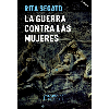La guerra contra las mujeres
