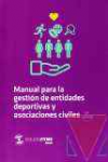 Manual para la gestin de entidades deportivas y asociaciones civiles