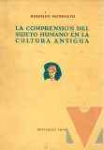 La comprensin del sujeto humano en la cultura antigua
