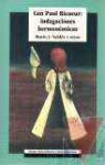 Con Paul Ricoeur: indagaciones hermenuticas