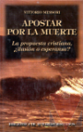 Apostar por la muerte
