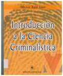 Introduccin a la Ciencia Criminalistica