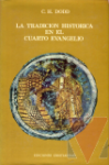 La tradicin histrica en el cuarto evangelio