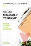 Por una pedagoga de "los inicios"