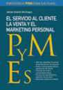 El servicio al cliente, la venta y el marketing personal