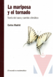 La mariposa y el tornado